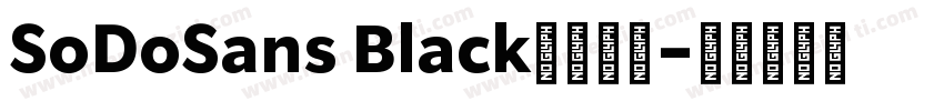 SoDoSans Black字体下载字体转换
